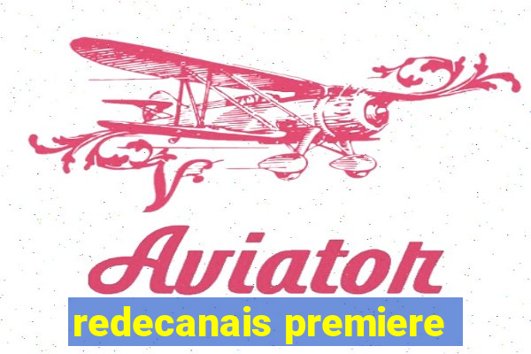 redecanais premiere