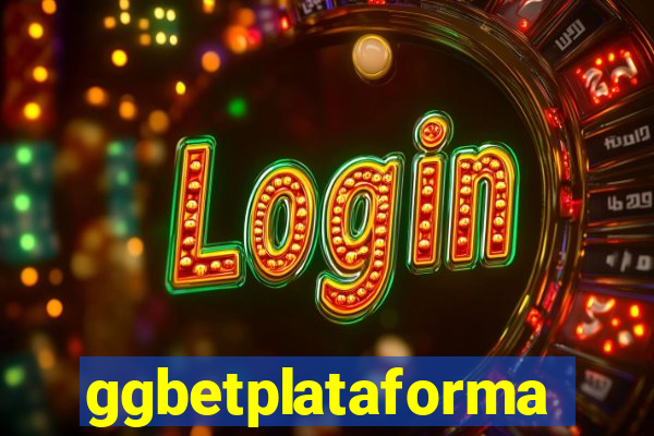 ggbetplataforma