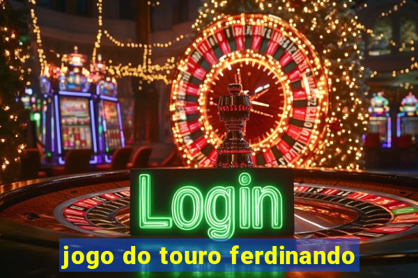 jogo do touro ferdinando