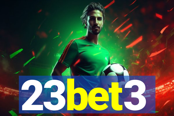 23bet3