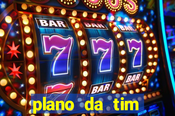 plano da tim internet ilimitada