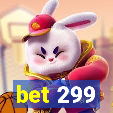 bet 299