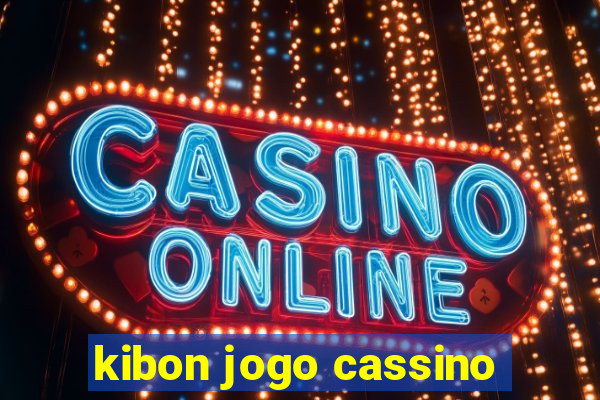 kibon jogo cassino