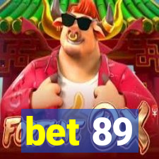 bet 89