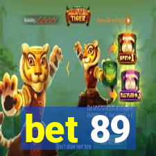 bet 89