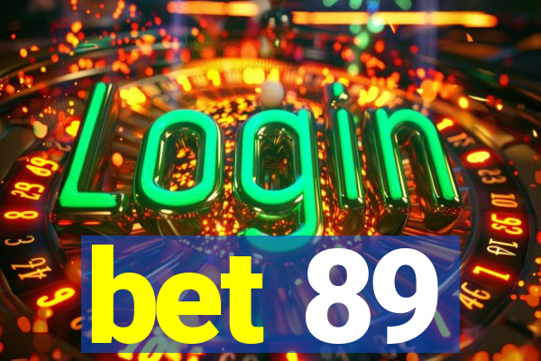 bet 89