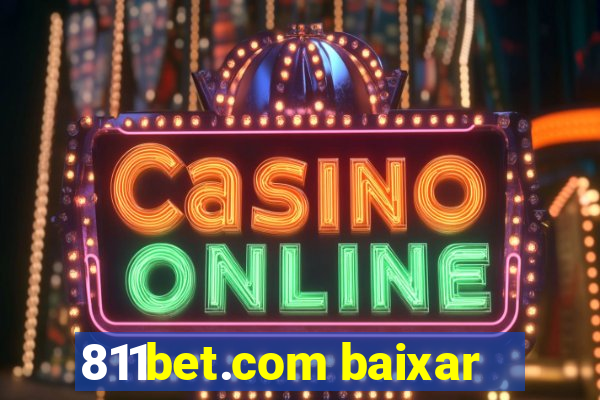 811bet.com baixar