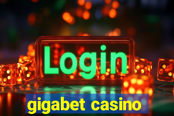 gigabet casino