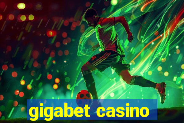 gigabet casino