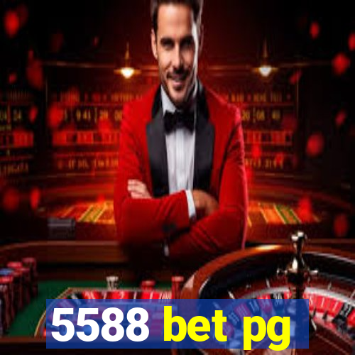 5588 bet pg