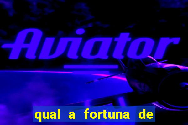qual a fortuna de narcisa tamborindeguy