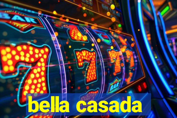 bella casada