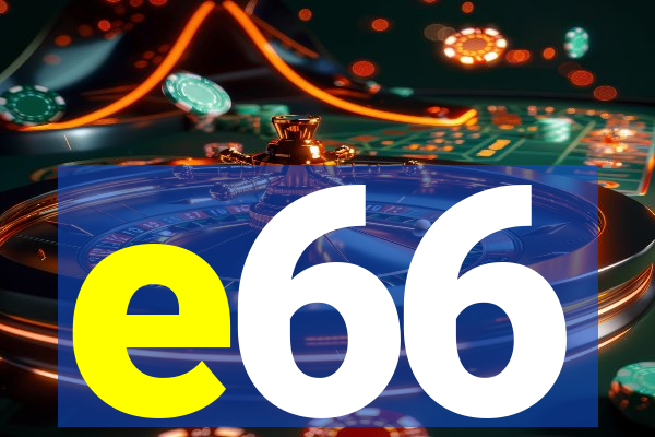 e66