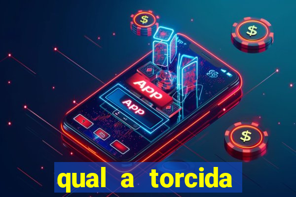 qual a torcida mais bonita do brasil