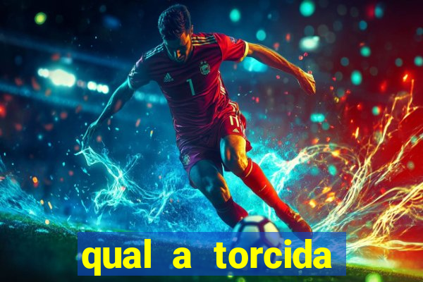 qual a torcida mais bonita do brasil