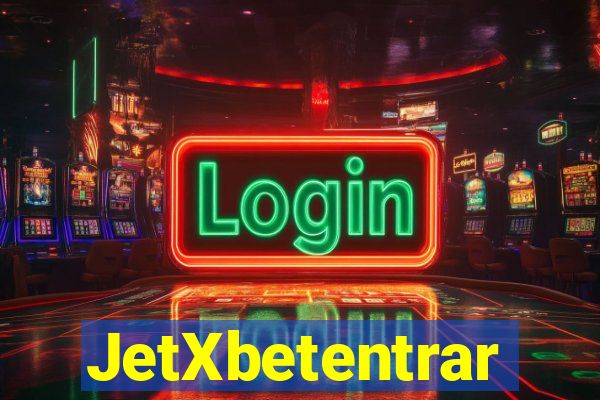 JetXbetentrar