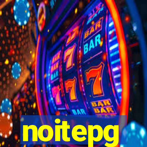 noitepg