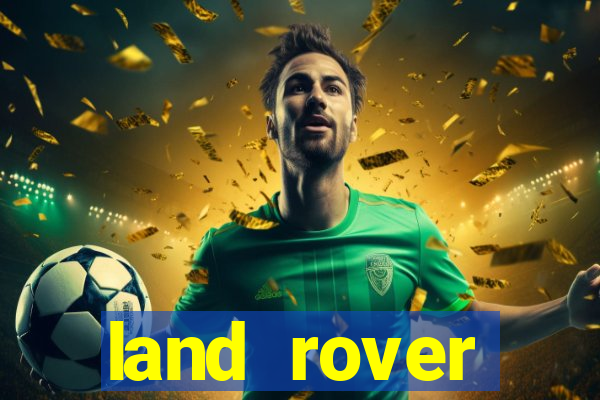 land rover plataforma de jogos
