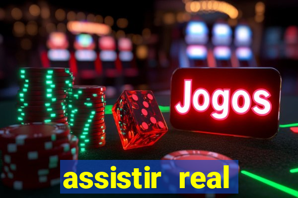 assistir real madrid multi canais