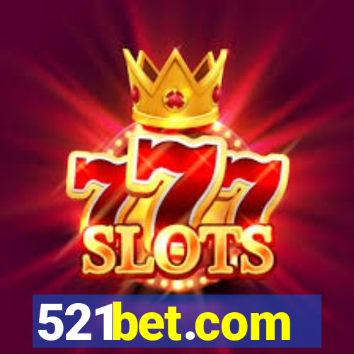 521bet.com