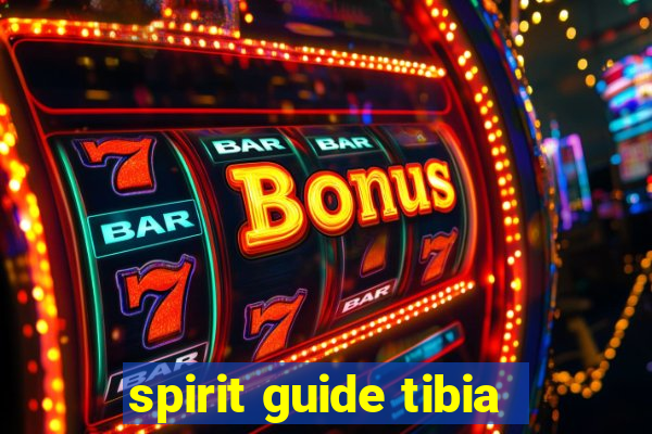 spirit guide tibia
