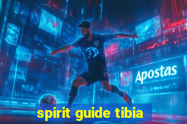 spirit guide tibia