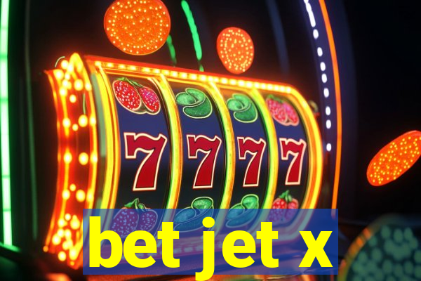 bet jet x