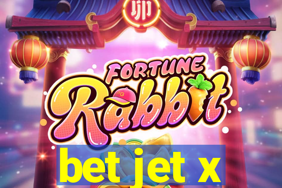 bet jet x