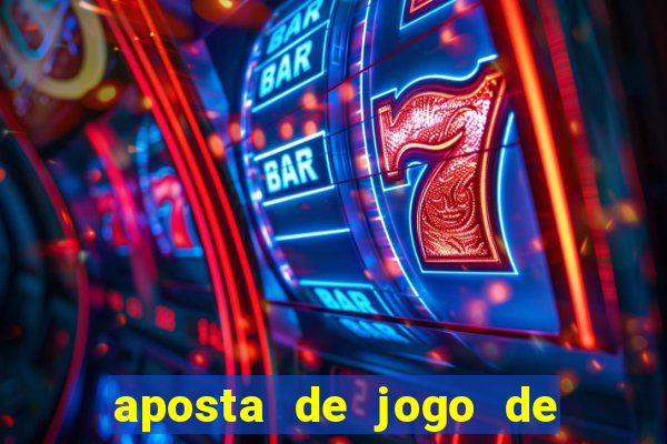 aposta de jogo de futebol como funciona