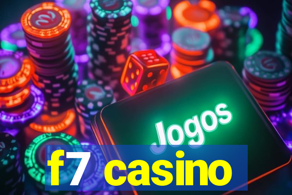 f7 casino