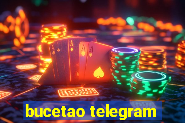 bucetao telegram