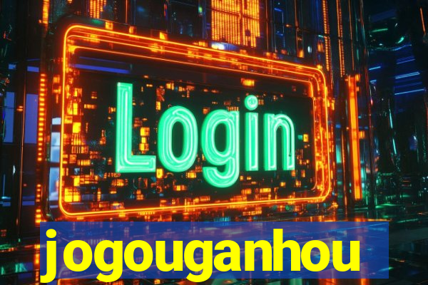 jogouganhou