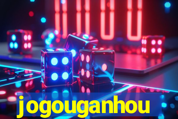 jogouganhou