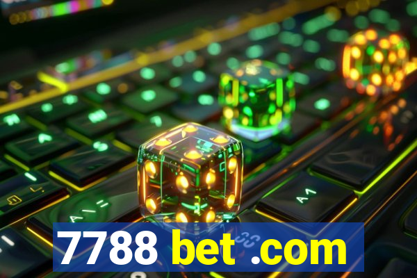 7788 bet .com