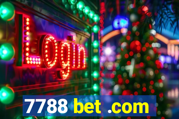 7788 bet .com