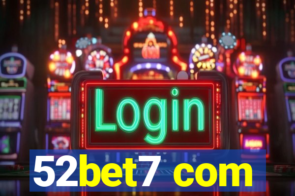 52bet7 com