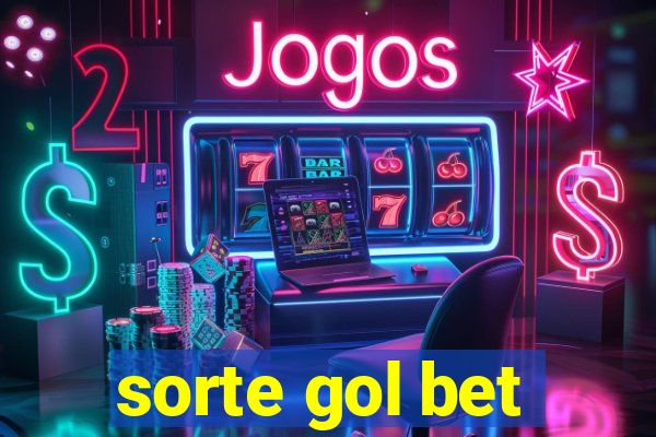 sorte gol bet