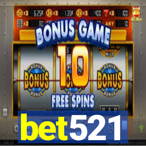 bet521
