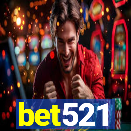 bet521