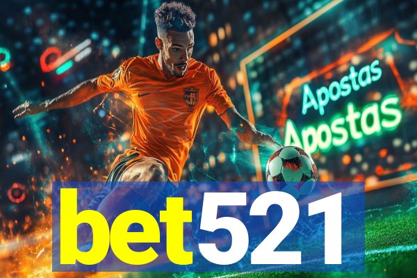 bet521
