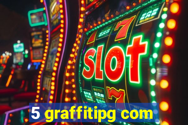 5 graffitipg com