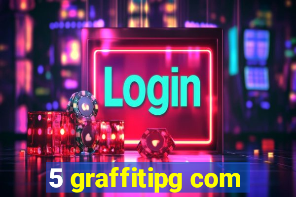 5 graffitipg com
