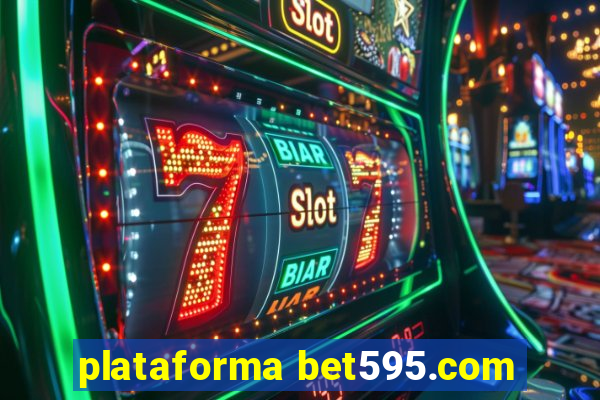 plataforma bet595.com