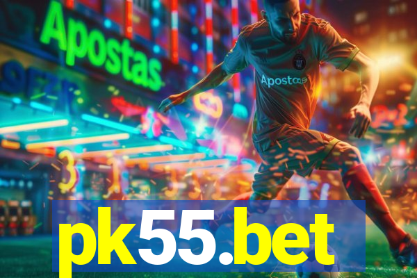 pk55.bet
