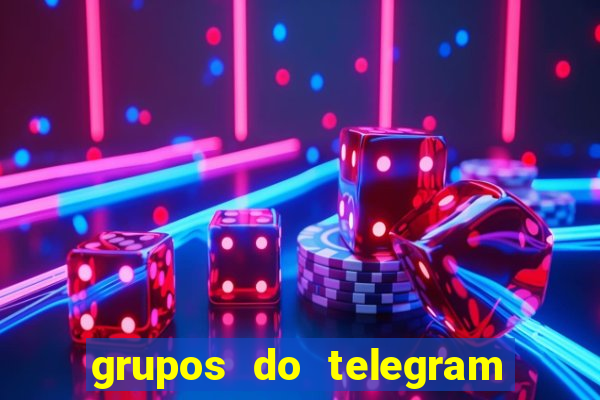 grupos do telegram mais de 18