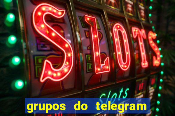 grupos do telegram mais de 18