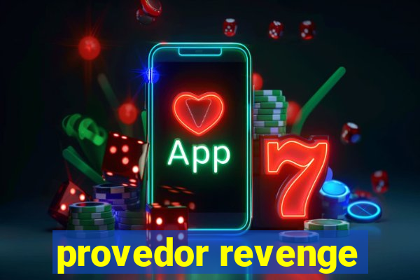 provedor revenge