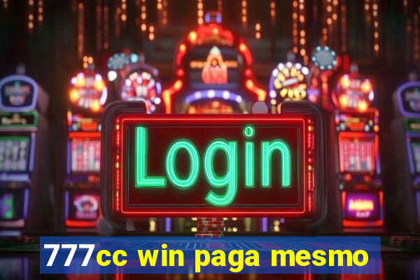 777cc win paga mesmo