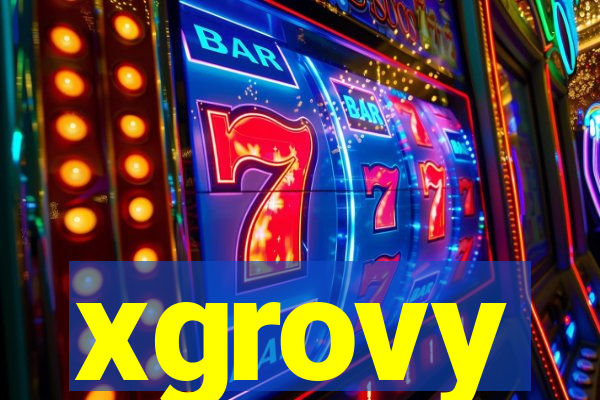 xgrovy