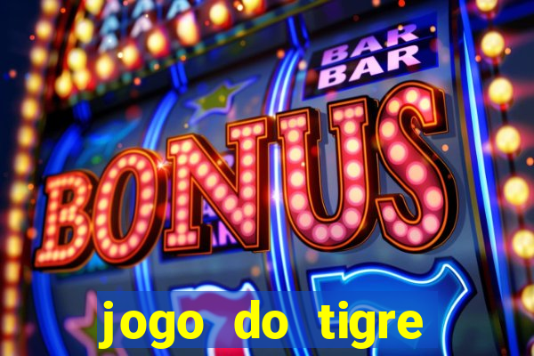 jogo do tigre verdade ou mentira